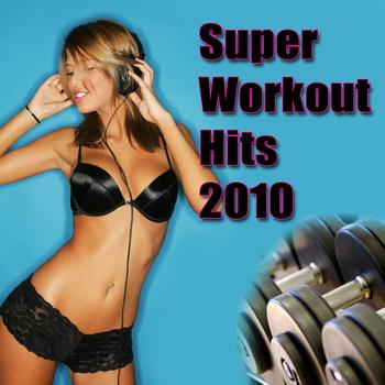 Cardio Workout Crew - Super Workout Hits 2010