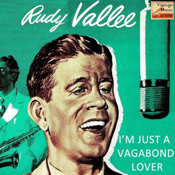 Rudy Vallee - Vintage Vocal Jazz / Swing No. 79 - EP: A Vagabond Lover