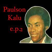 Paulson Kalu - Paulson Kalu EP 2