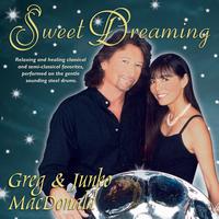 Greg and Junko MacDonald - Sweet Dreaming