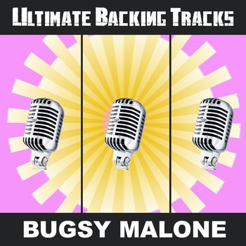 SoundMachine - Ultimate Backing Tracks: Bugsy Malone