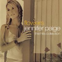 Jennifer Paige - Flowers - The Hits Collection