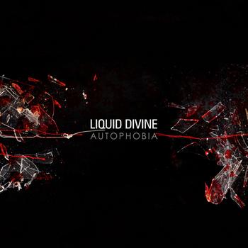 Liquid Divine - Autophobia