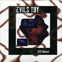 Evil's Toy - XTC Implant