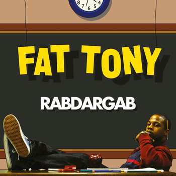 Fat Tony - RABDARGAB