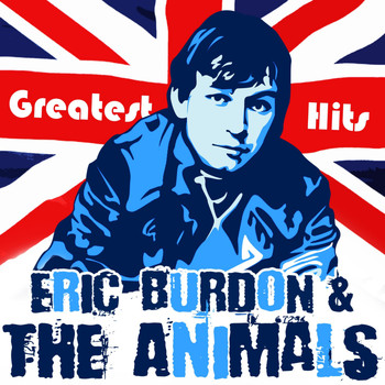 Eric Burdon & The Animals - Greatest Hits