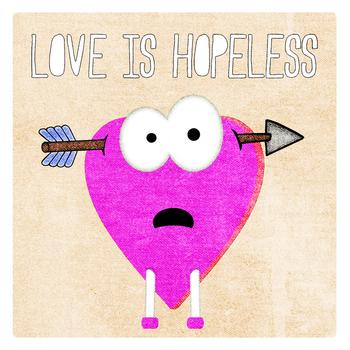 Various Artists - Love Is Hopeless