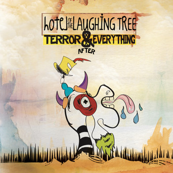 Hotel of the Laughing Tree - Terror and Everything After