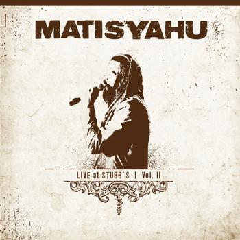 Matisyahu - Live at Stubbs, Vol.II
