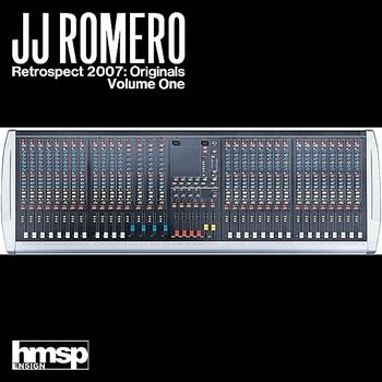 JJ Romero - Retrospect 2007: Originals (Volume 1 of 2)