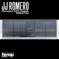 JJ Romero - Retrospect 2007: Originals (Volume 2 of 2)