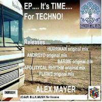 Alex Mayer - It's Time for Techno