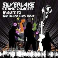 Silverlake String Quartet - Tribute to the Black Eyed Peas