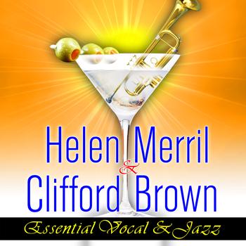 Helen Merrill & Clifford Brown - Essential Vocal & Jazz