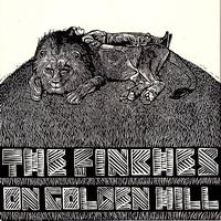 The Finches - On Golden Hill