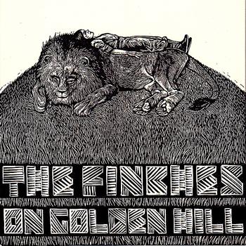 The Finches - On Golden Hill