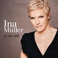 Ina Müller - Ja ich will