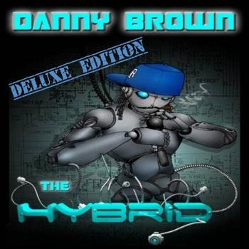 Danny Brown - The Hybrid - Deluxe Edition