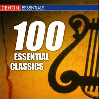 Various Artists - 100 Classical Essentials
