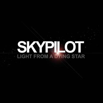 Skypilot - Light From A Dying Star
