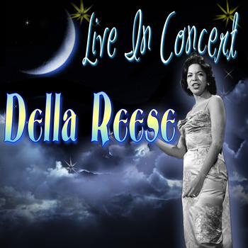 Della Reese - Live In Concert