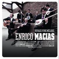 Enrico Macias - Voyage D'Une Mélodie