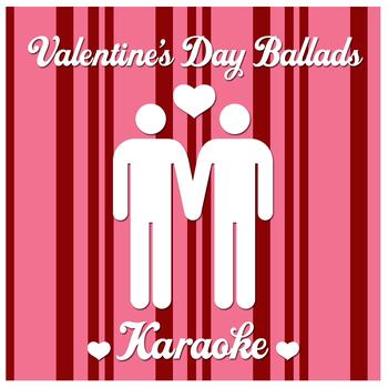Love Ballads Unlimited - Valentine's Day Ballads Karaoke