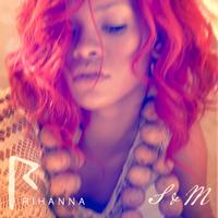 Rihanna - S&M (Explicit)