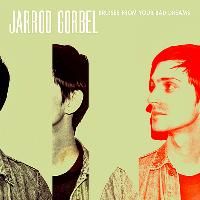 Jarrod Gorbel - Bruises From Your Bad Dreams