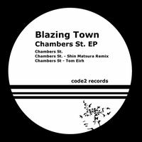 Blazing Town - Chambers St. - EP