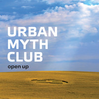 Urban Myth Club - Open Up