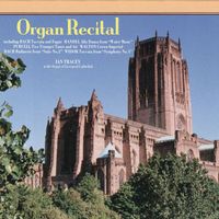 Ian Tracey - Ian Tracey - Organ Recital