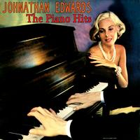 Jonathan Edwards - The Piano Hits