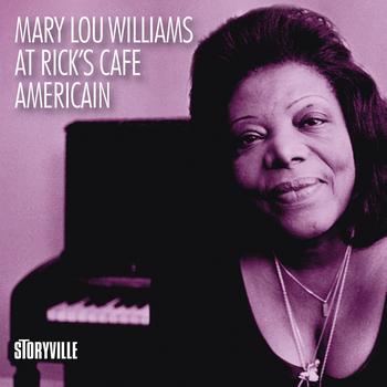 Mary Lou Williams - At Rick's Cafe Americain