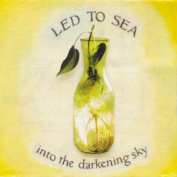 Led to Sea - Into the Darkening Sky