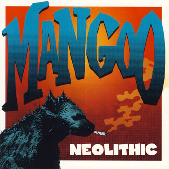 Mangoo - Neolithic