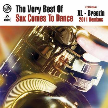 Various Artists - The Very Best Of Sax Comes To Dance
