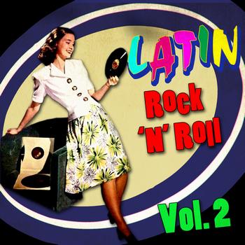 Various Artists - Latin Rock 'n Roll, Vol. 2