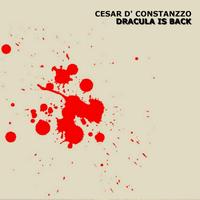 Cesar D' Constanzzo - Dracula Is Back