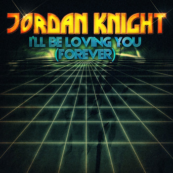 Jordan Knight - I'll Be Loving You (Forever) - EP
