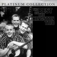 The Kingston Trio - The Best of The Kingston Trio