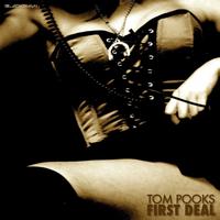 Tom Pooks - First Deal