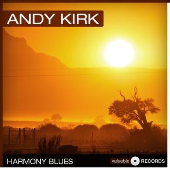 Andy Kirk - Harmony Blues