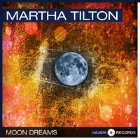 Martha Tilton - Moon Dreams