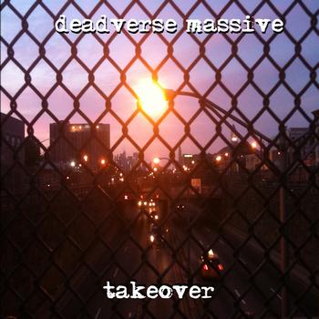 deadverse massive - Takeover (Explicit)