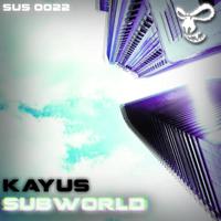 KAYUS - Subworld
