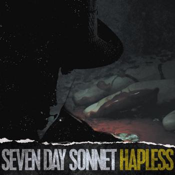 Seven Day Sonnet - Hapless - Single