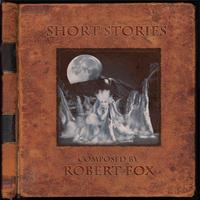Robert Fox - Short Stories