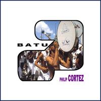 Philip Cortez - Batu