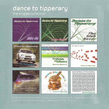 Dance To Tipperary - The Singles Collection.